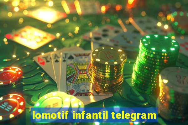 lomotif infantil telegram